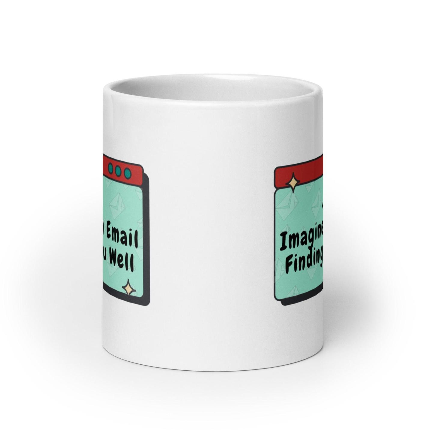 Imagine an Email Whimsical Email Printed Mug For Gifting - Inspire Cups