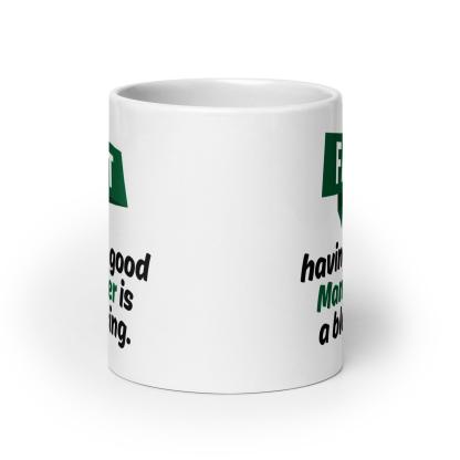 Fact Having A Good Manager Is A Blessing Quote Print Mug - Inspire Cups