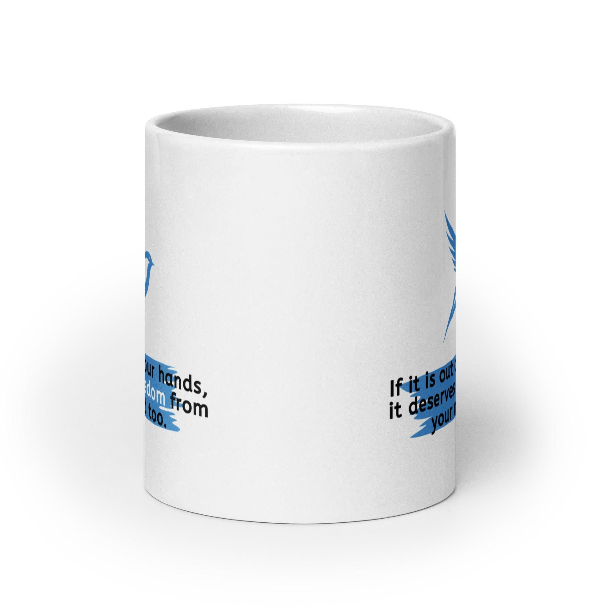 If Its Out Of Your Glossy Mug - Inspire Cups
