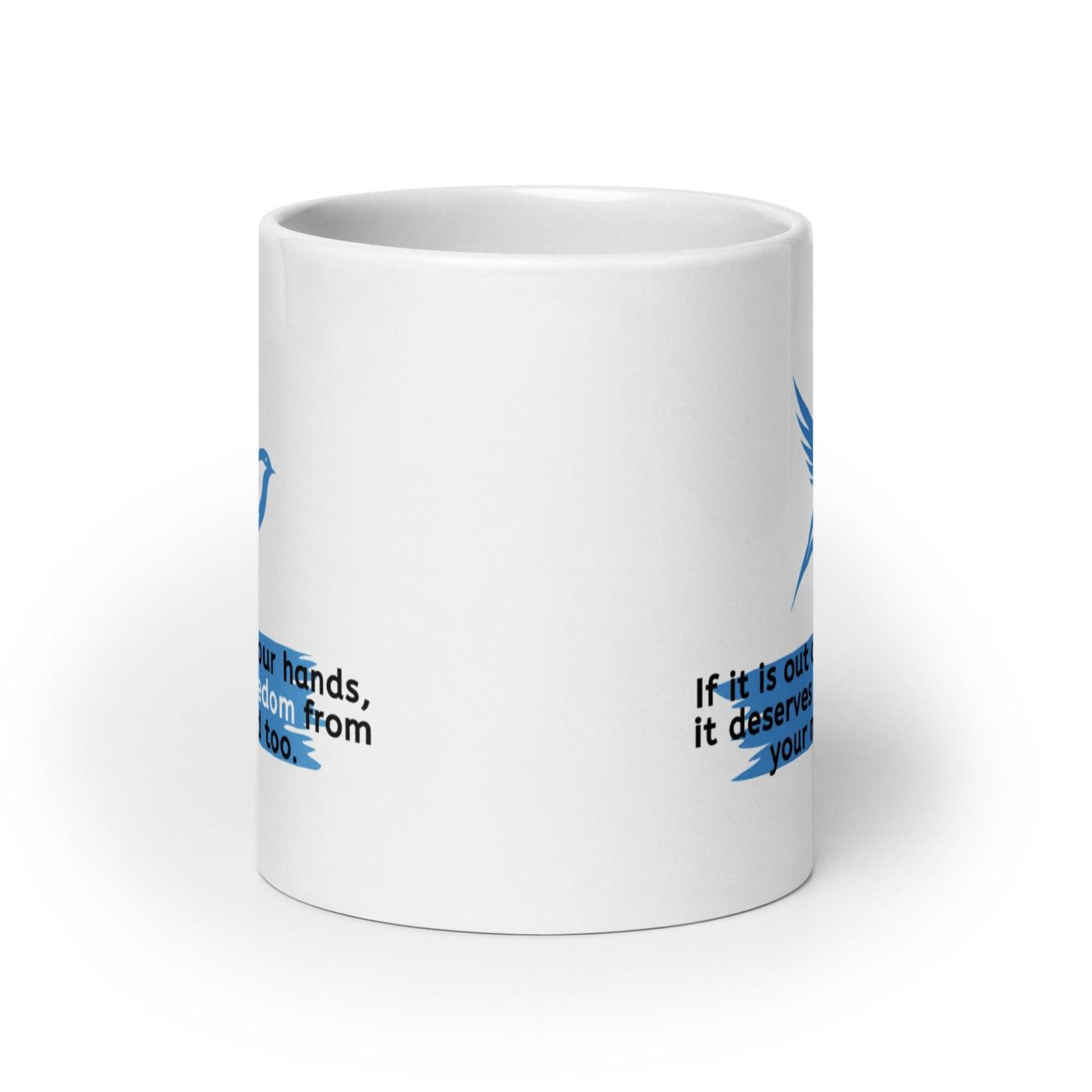 If Its Out Of Your Glossy Mug - Inspire Cups