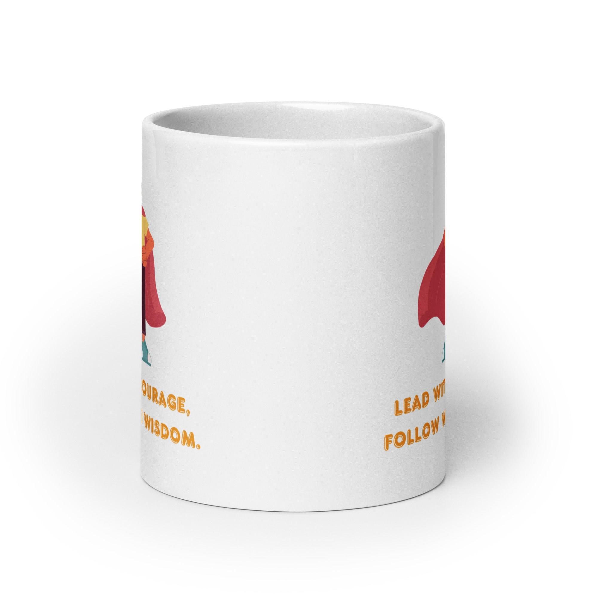 Leadership Quote Mug | Lead With Courage Follow With Wisdom Ceramic Mug - Inspire Cups