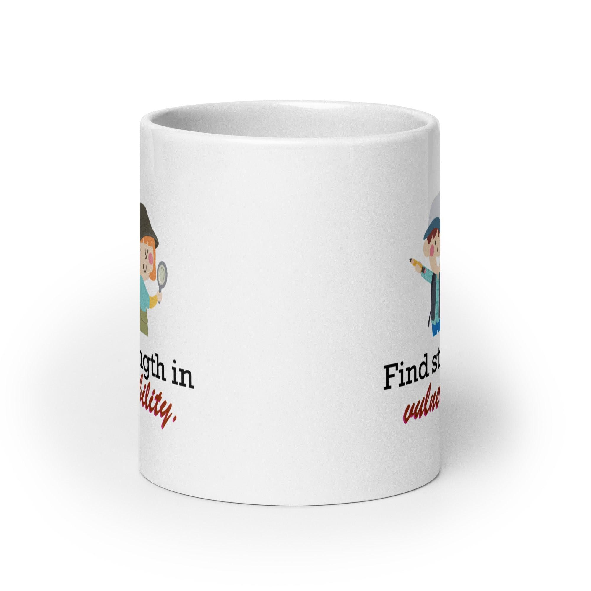 Find Strength In Vulnerability Mug | Empowerment Ceramic Coffee Mug - Inspire Cups