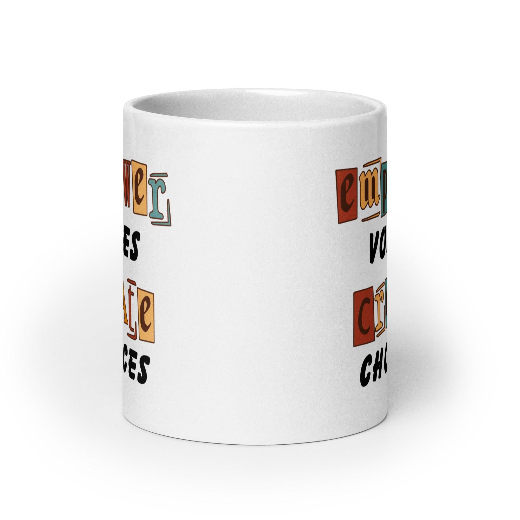 Empowerment Quote Coffee Mug - Inspire Cups
