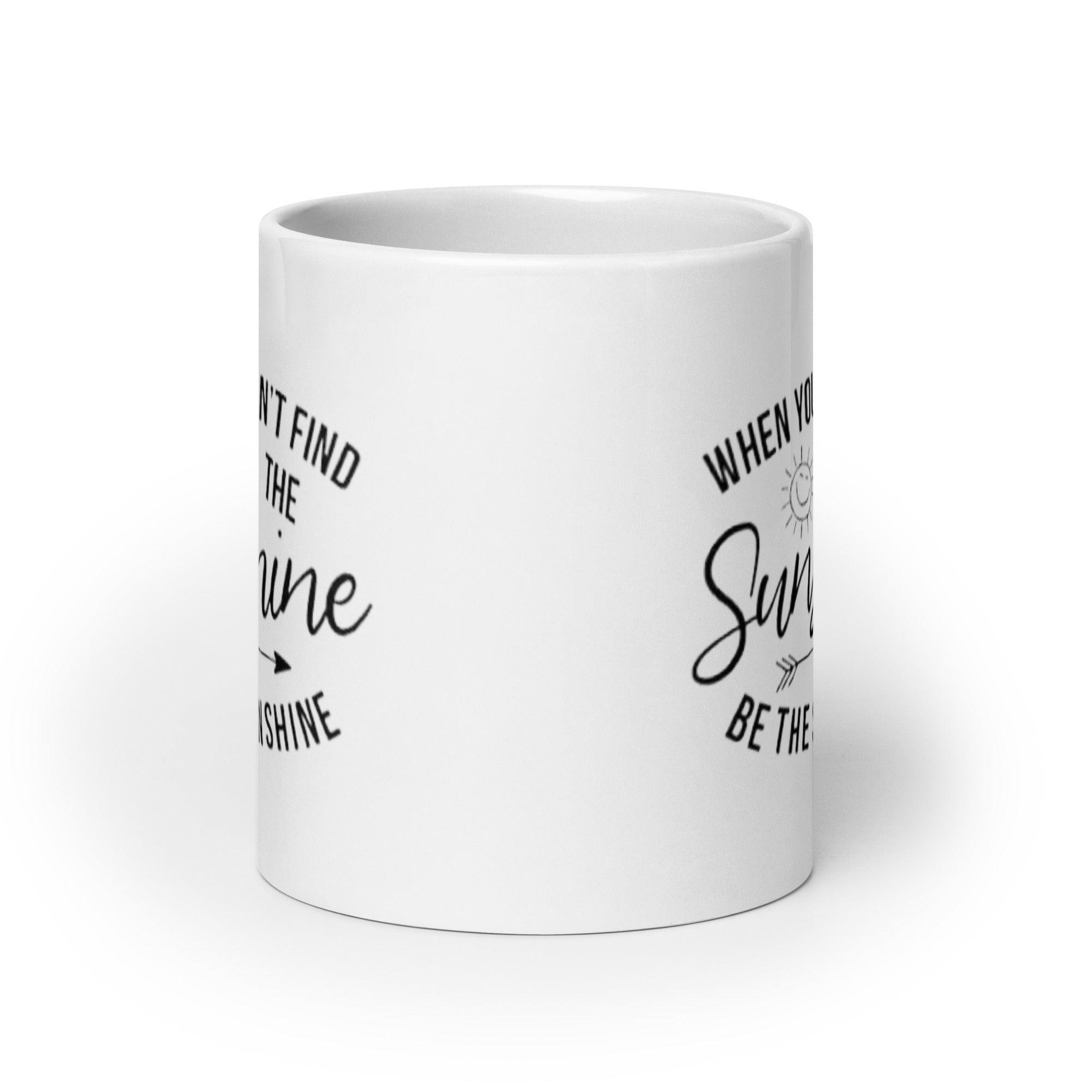 Sunshine Quote Ceramic Mug - Inspire Cups