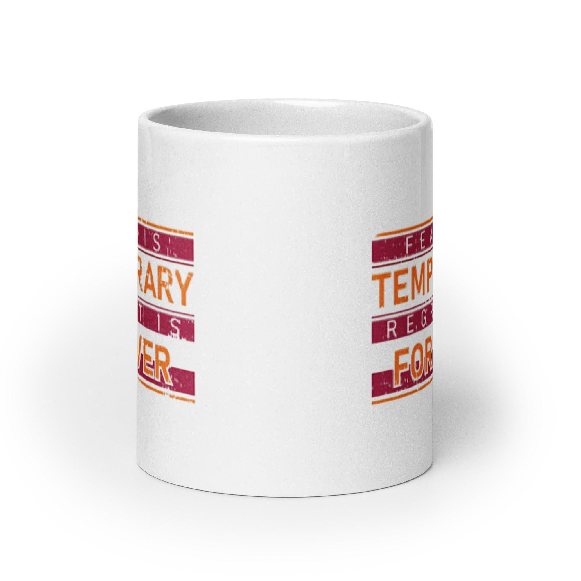 Fear Regret Ceramic Mug - Inspire Cups