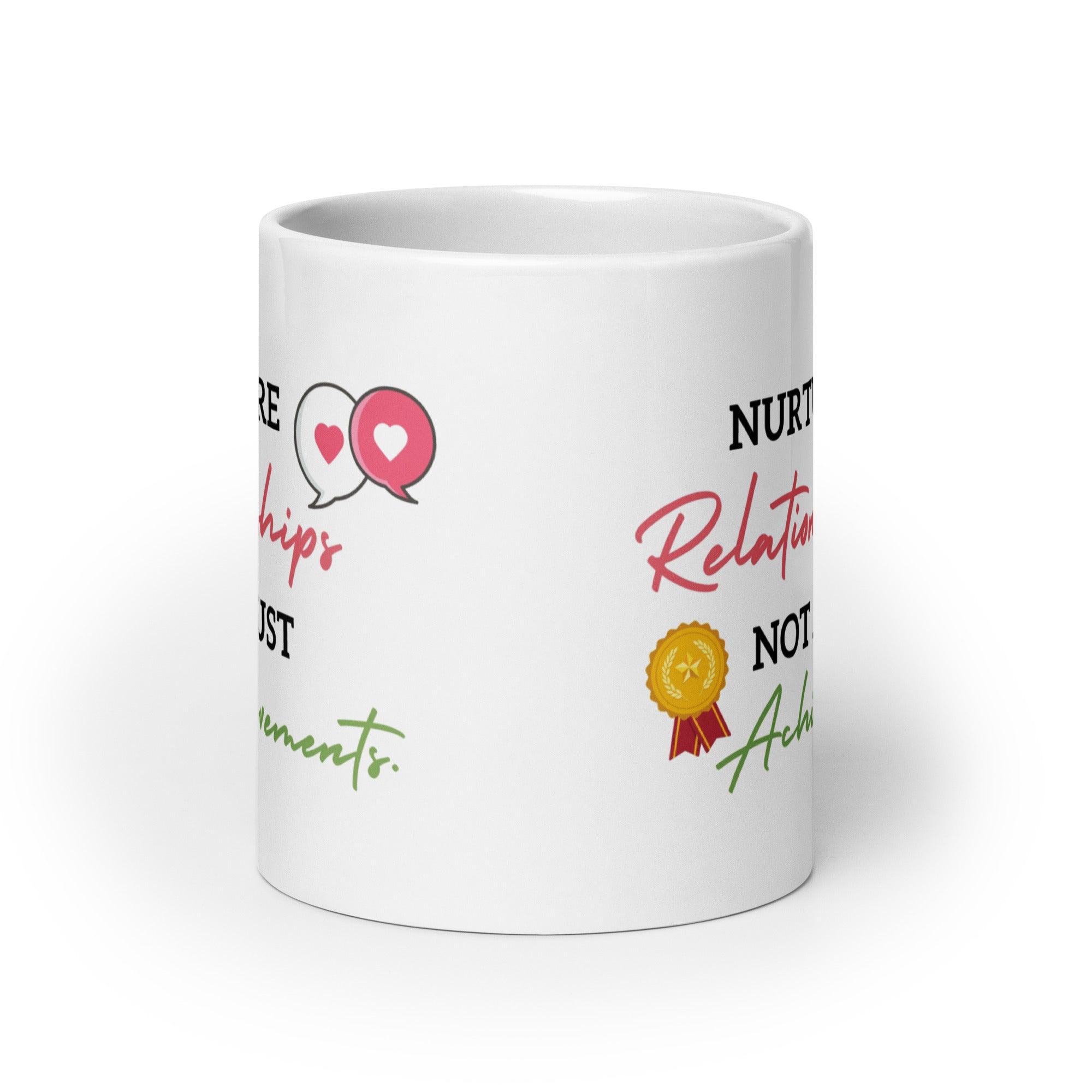 Nurture Relationships Mug featuring motivational artwork - Inspire Cups
