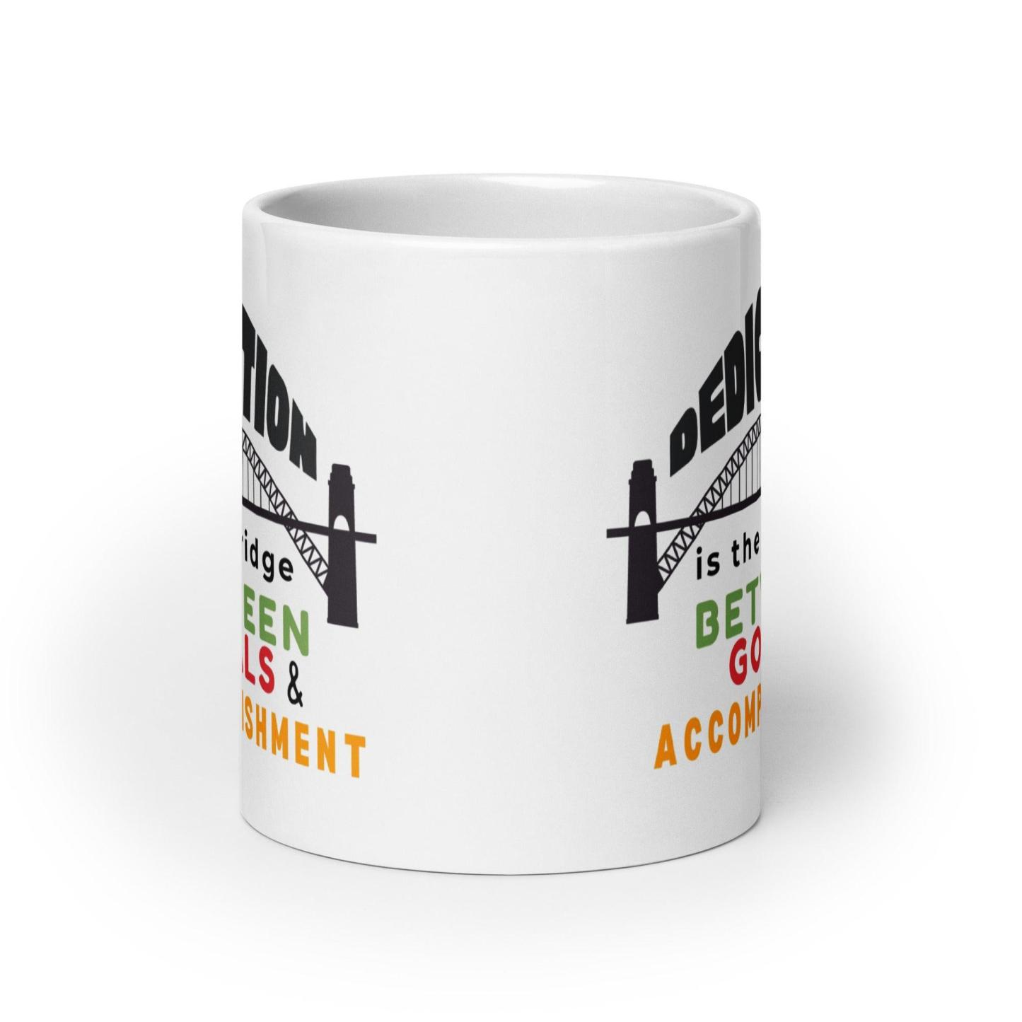 Dedication Motivational Coffee Mug featuring vibrant design - Inspire Cups