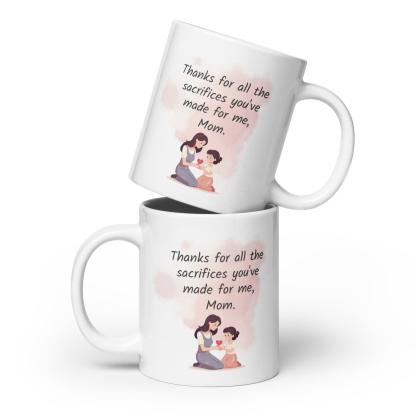 Thanks Mom Sacrifice Mug A Daily Tribute to a Mother’s Love - Inspire Cups