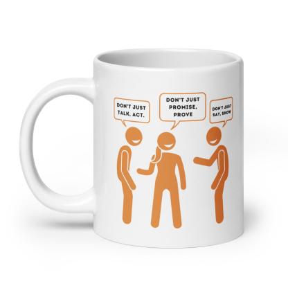 Action Reminder Ceramic Mug - Inspire Cups
