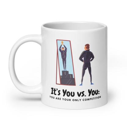 Self Motivation Coffee Mug - Inspire Cups