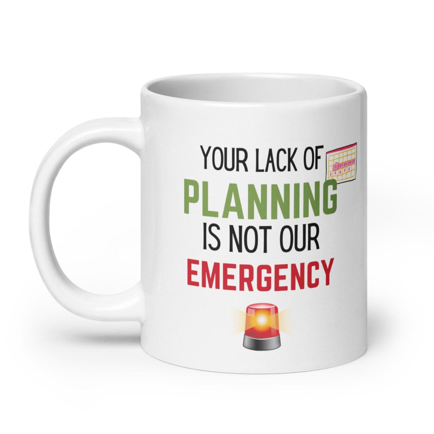 Planning Reminder Ceramic Mug - Inspire Cups