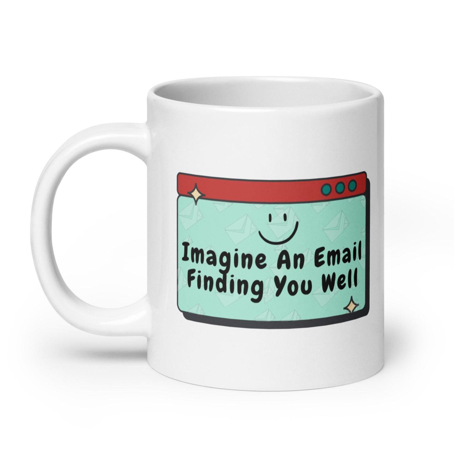 Imagine an Email Whimsical Email Printed Mug For Gifting - Inspire Cups