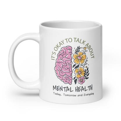 Mental Health Awareness Mug With Floral Design And Empowering Message - Inspire Cups