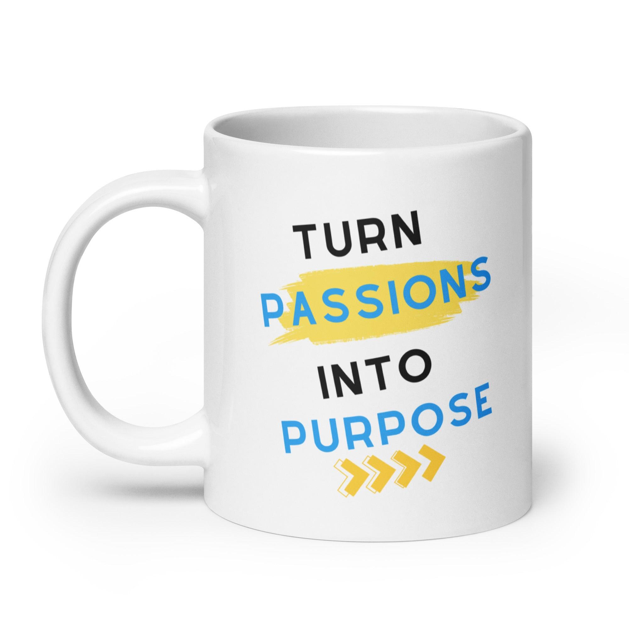 Turn Passion Into Purpose - Inspire Cups