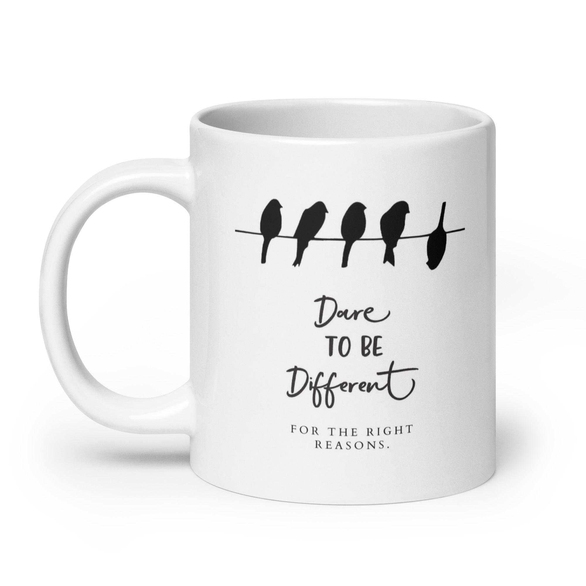 Dare To Be Different For The Right Reasons Mug - Inspire Cups