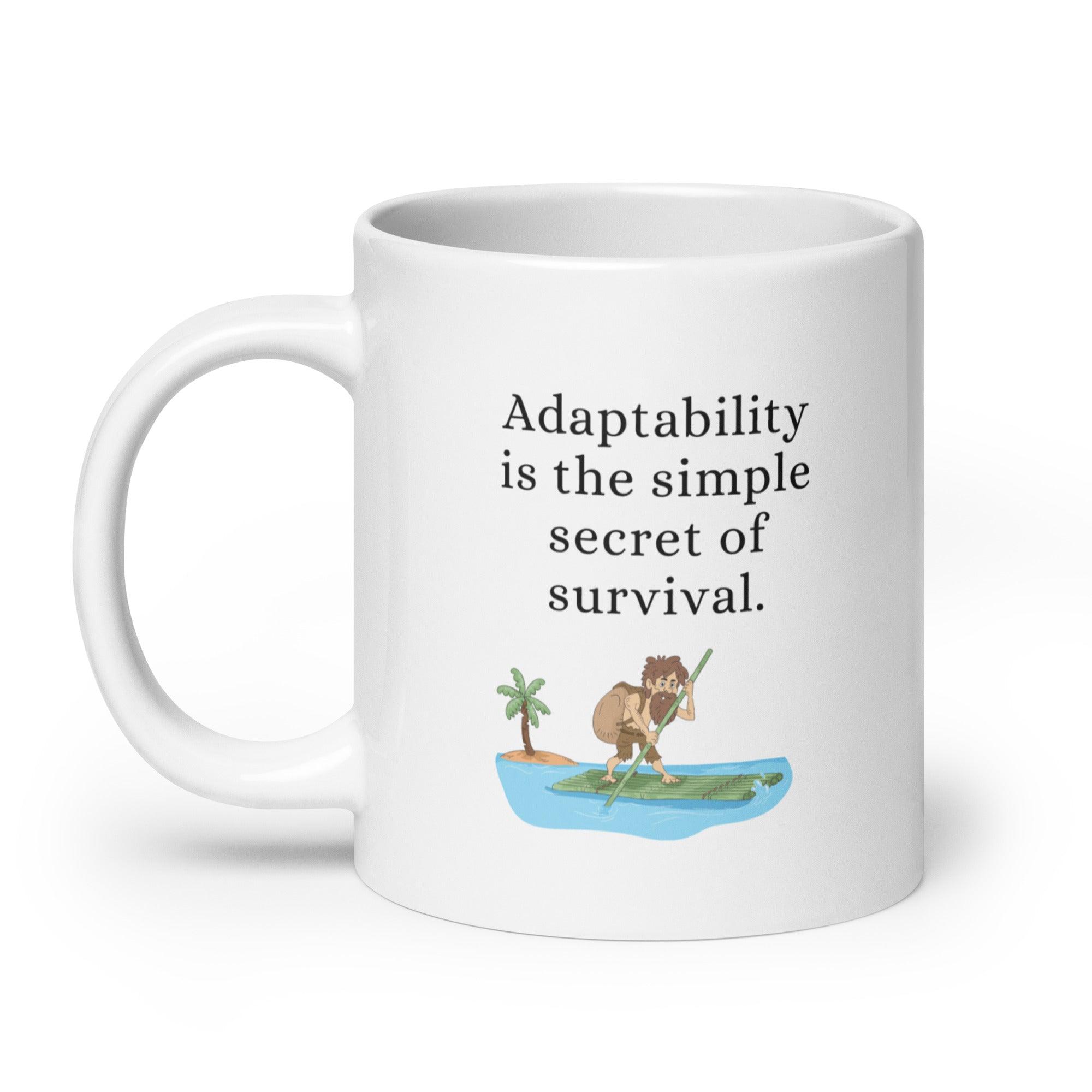 Adaptability Quote Ceramic Mug - Inspire Cups
