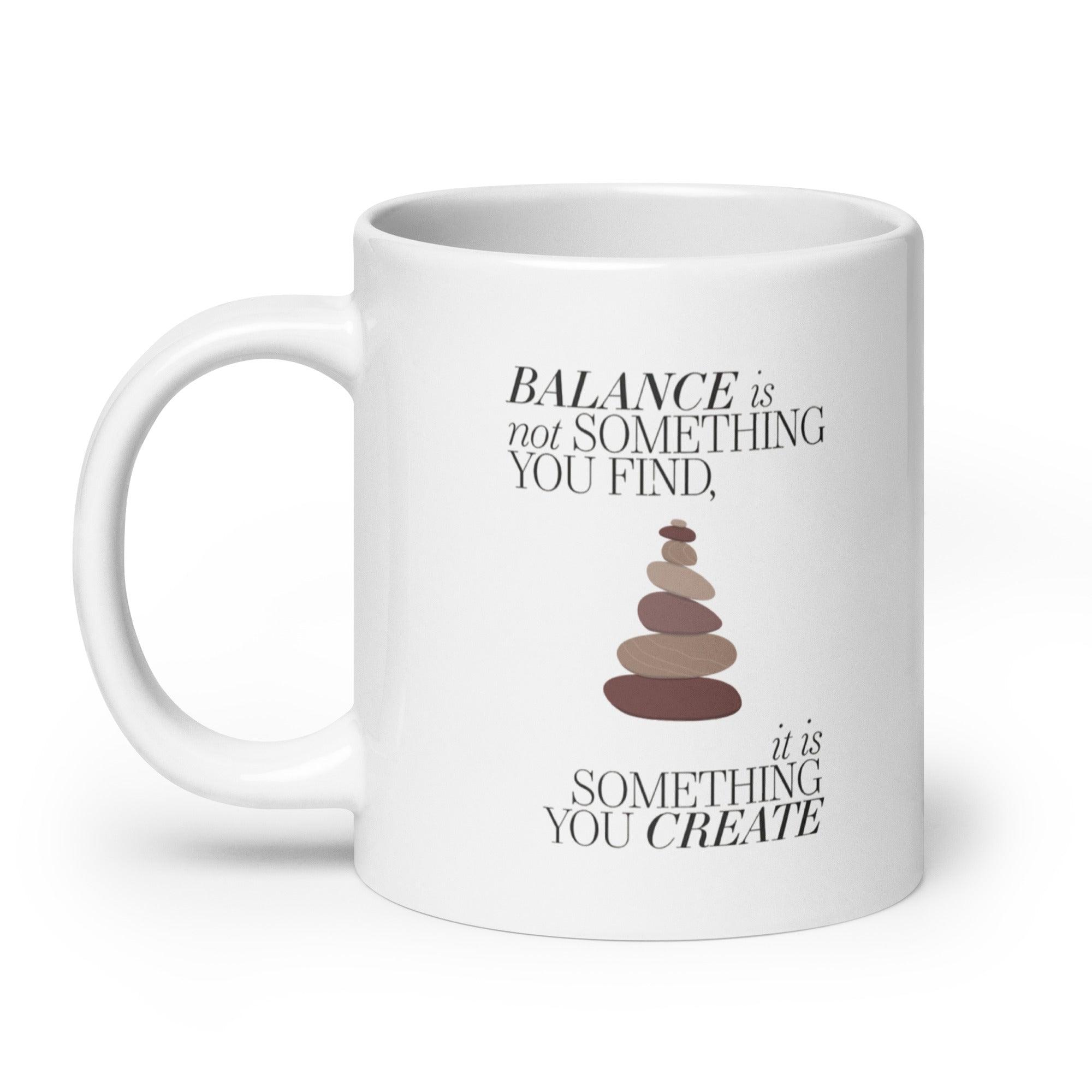 Balance Quote Ceramic Mug - Inspire Cups