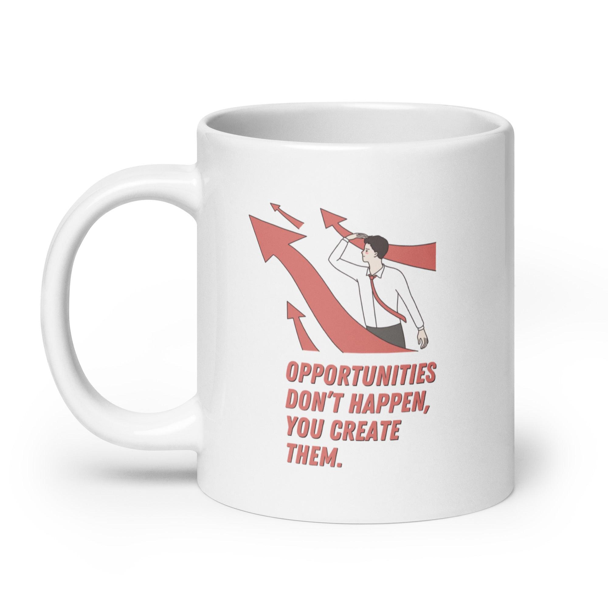 Motivational Opportunity Ceramic Mug - Inspire Cups