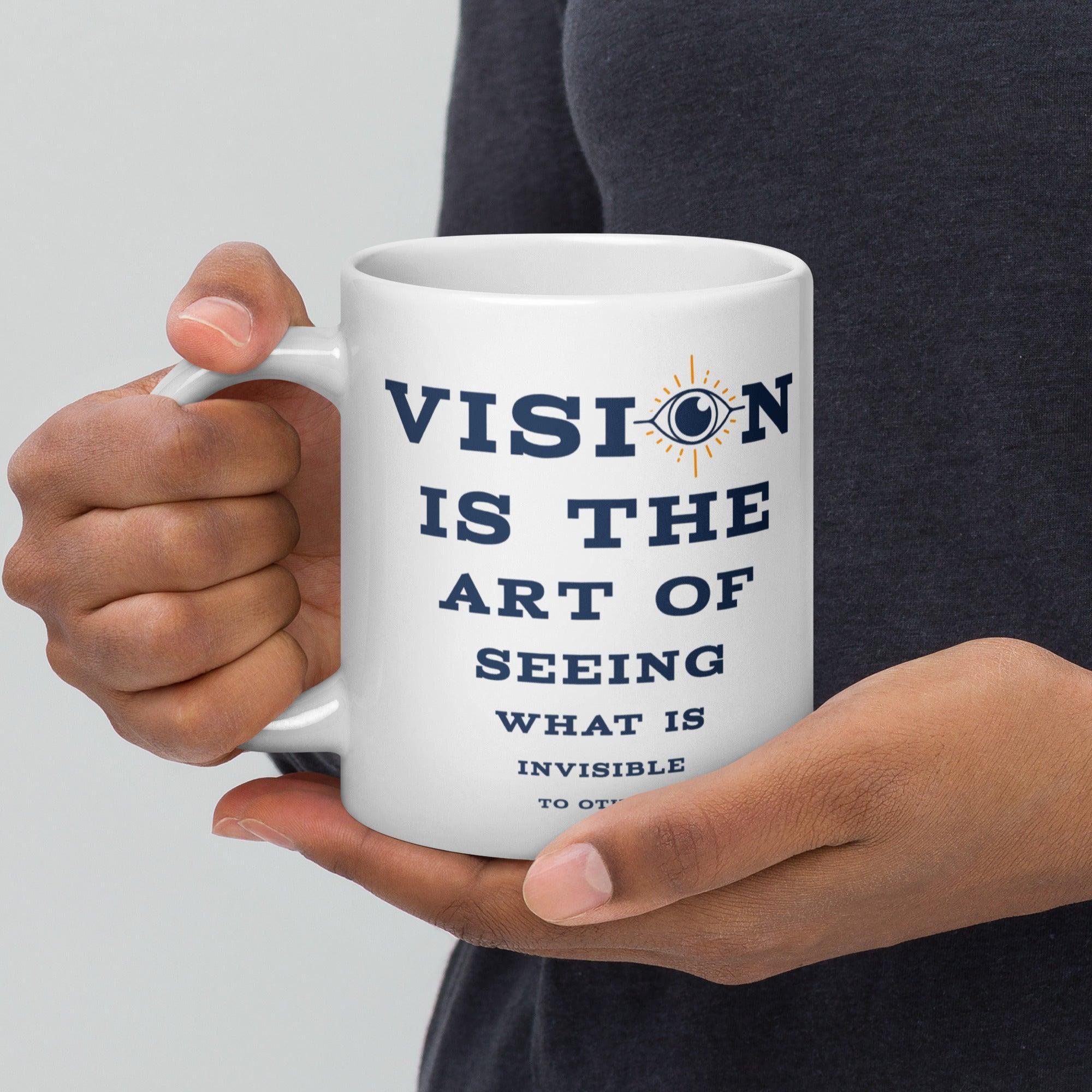 Vision Quote Ceramic Mug - Inspire Cups