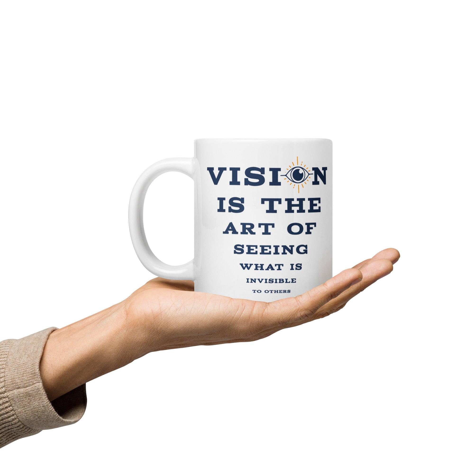Vision Quote Ceramic Mug - Inspire Cups