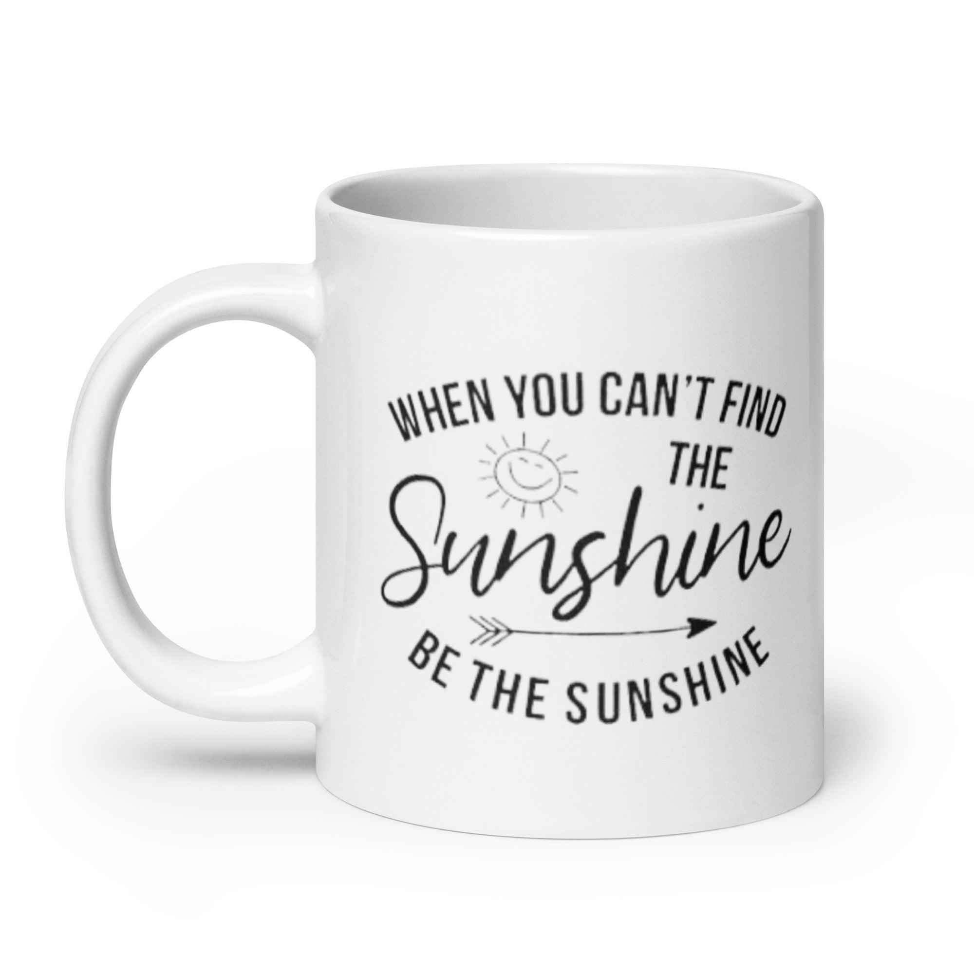 Sunshine Quote Ceramic Mug - Inspire Cups