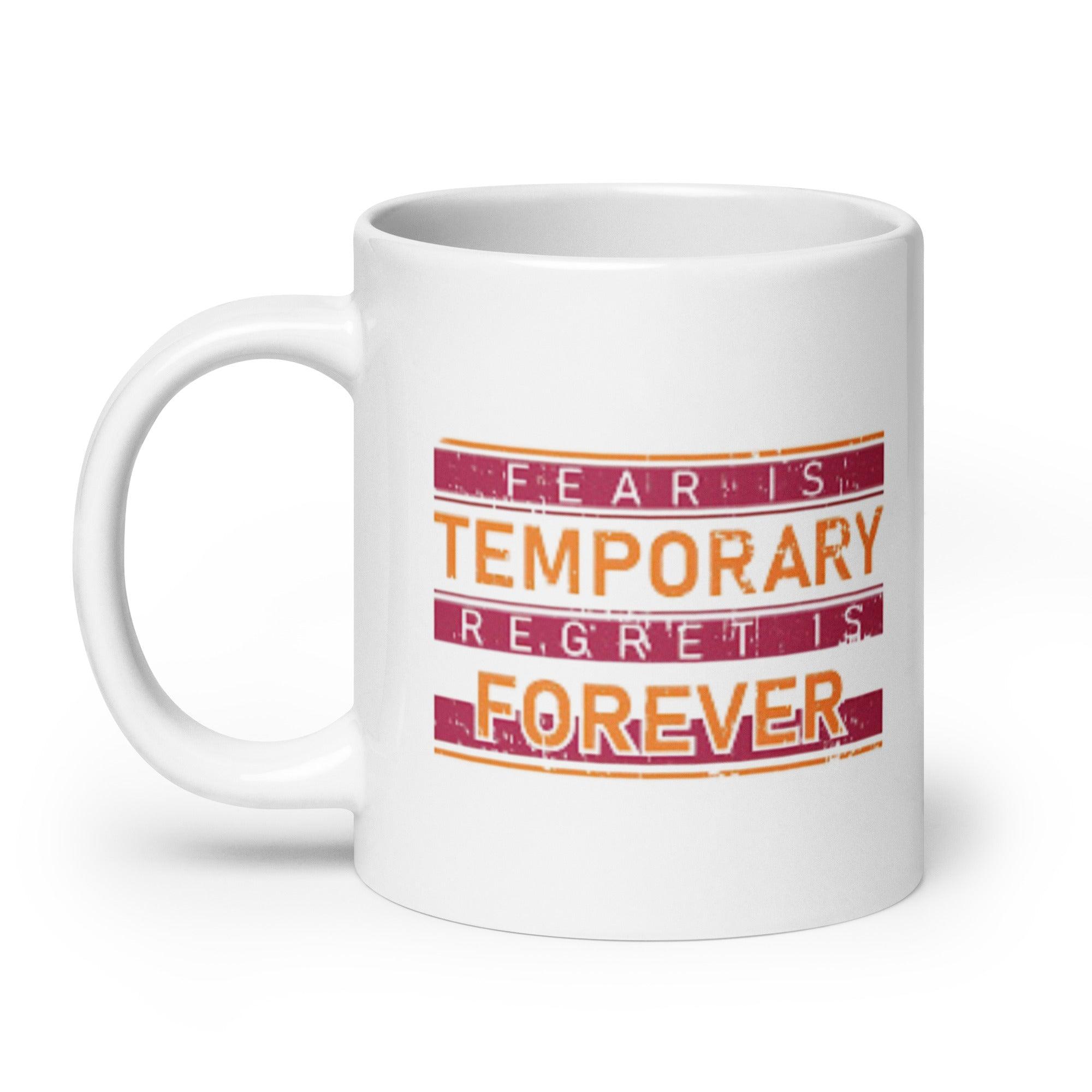 Fear Regret Ceramic Mug - Inspire Cups