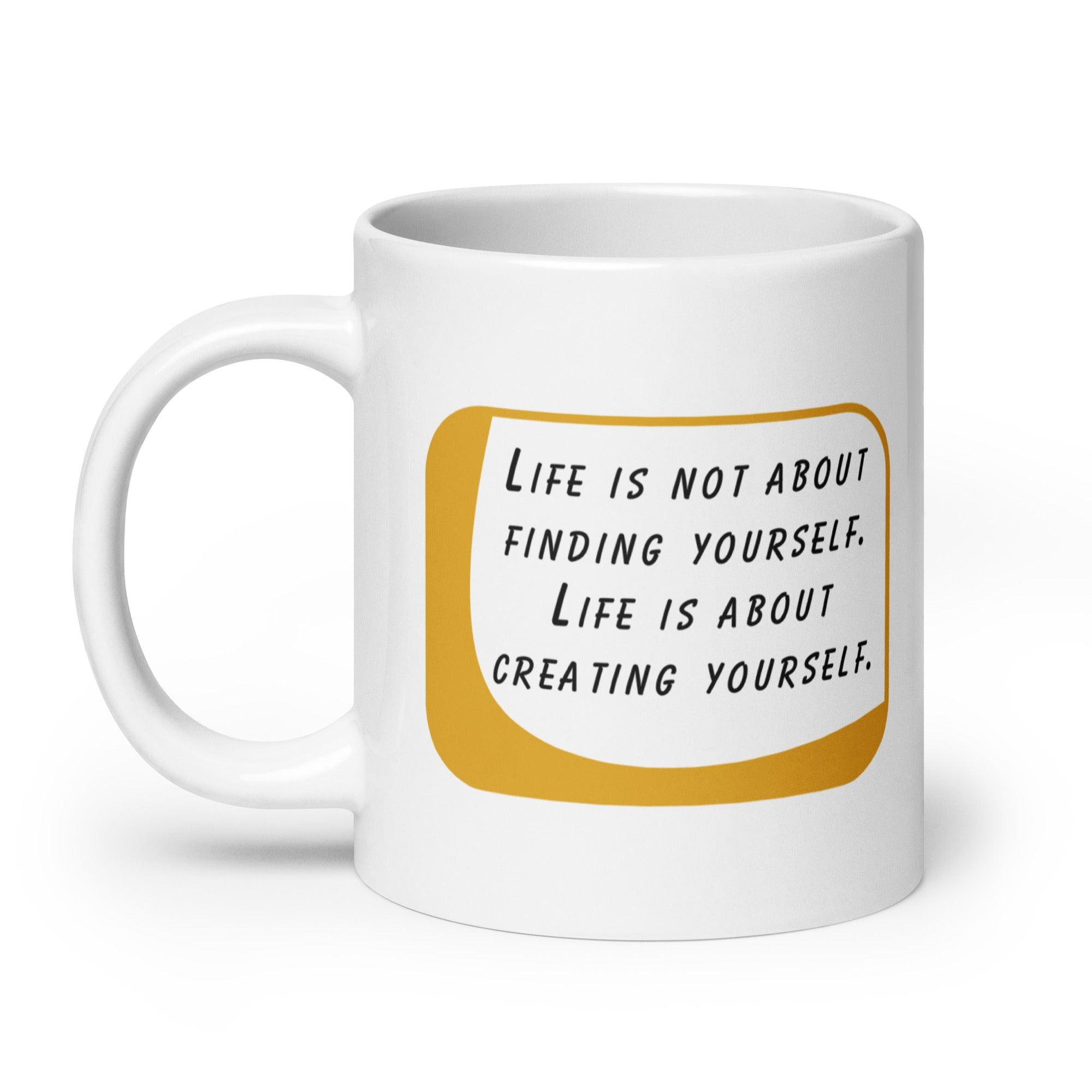 Self Creation Quote Mug - Inspire Cups