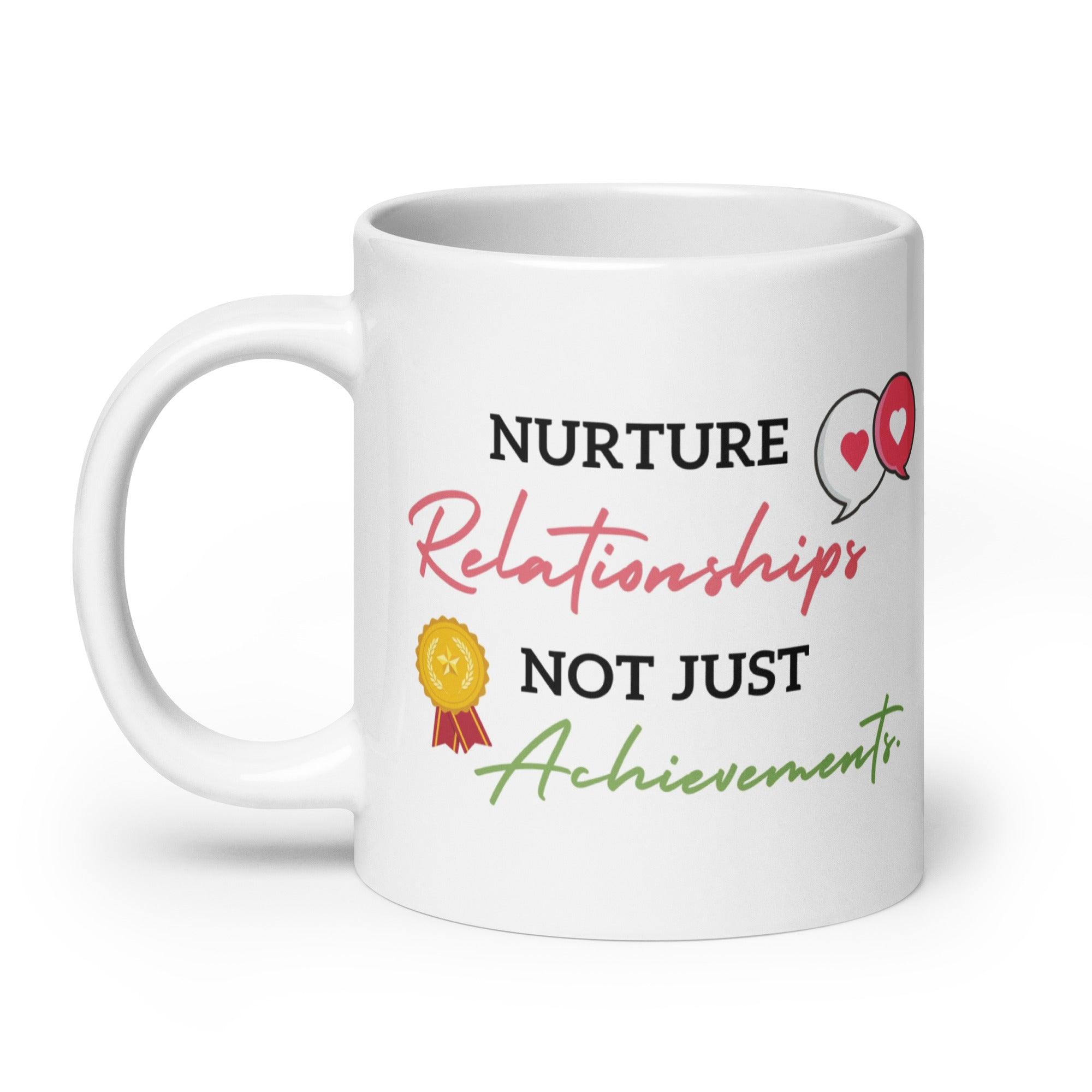 Nurture Relationships Mug featuring motivational artwork - Inspire Cups