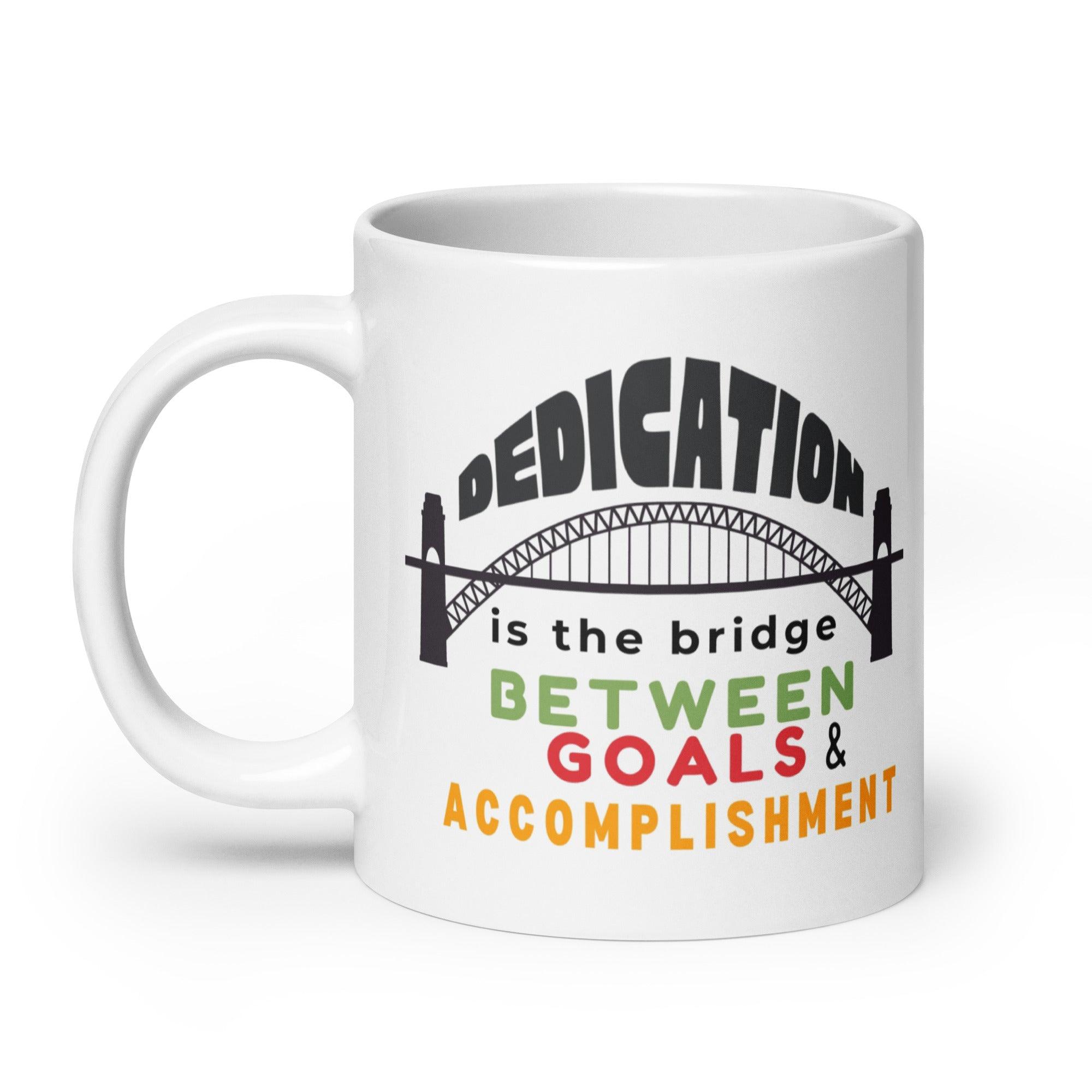 Dedication Motivational Coffee Mug featuring vibrant design - Inspire Cups
