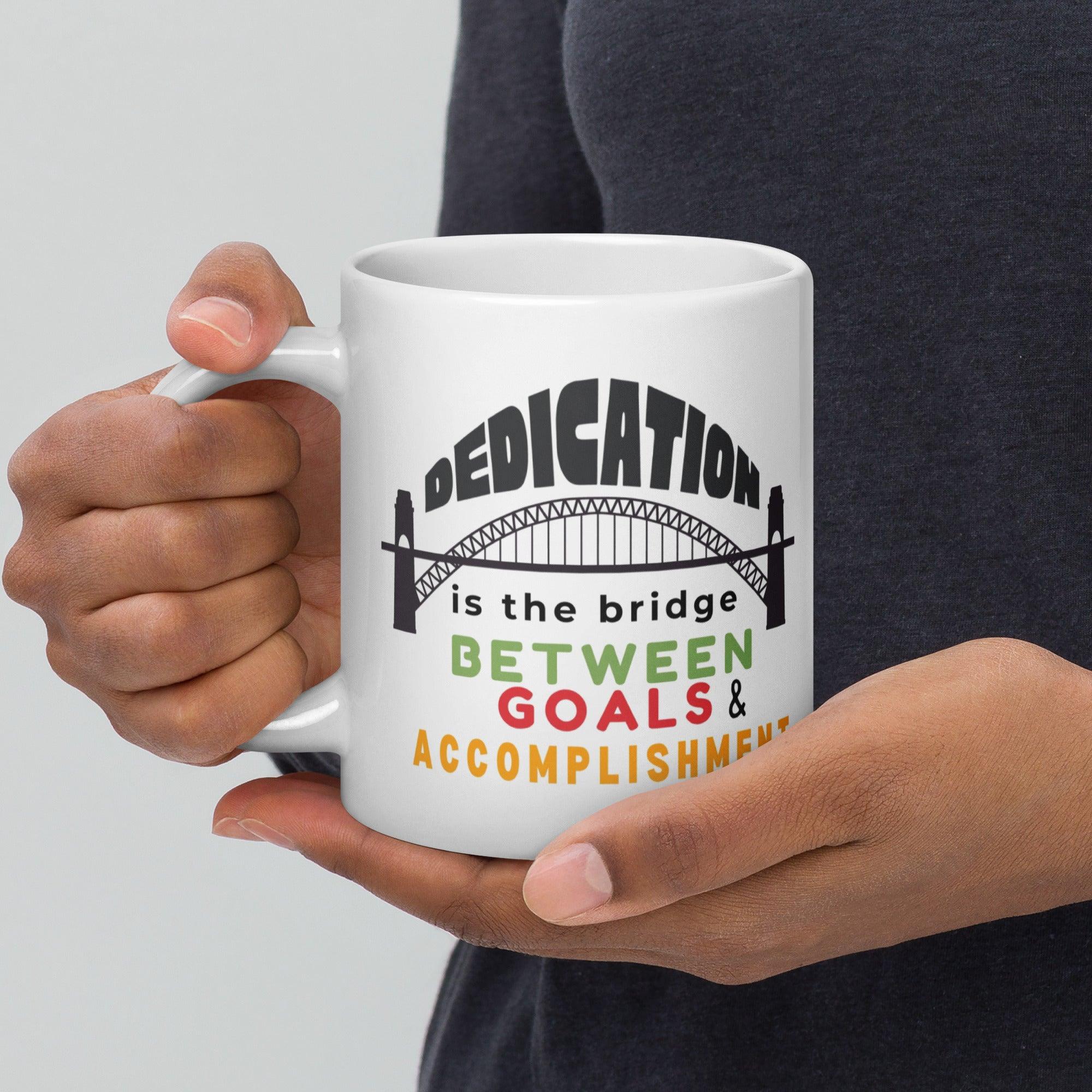 Dedication Motivational Coffee Mug featuring vibrant design - Inspire Cups