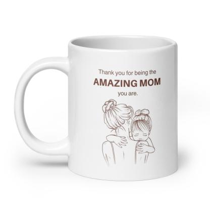 Amazing Mother Gift Mug - Inspire Cups