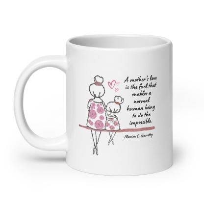 Mothers Day Quote Printed Mug - Inspire Cups