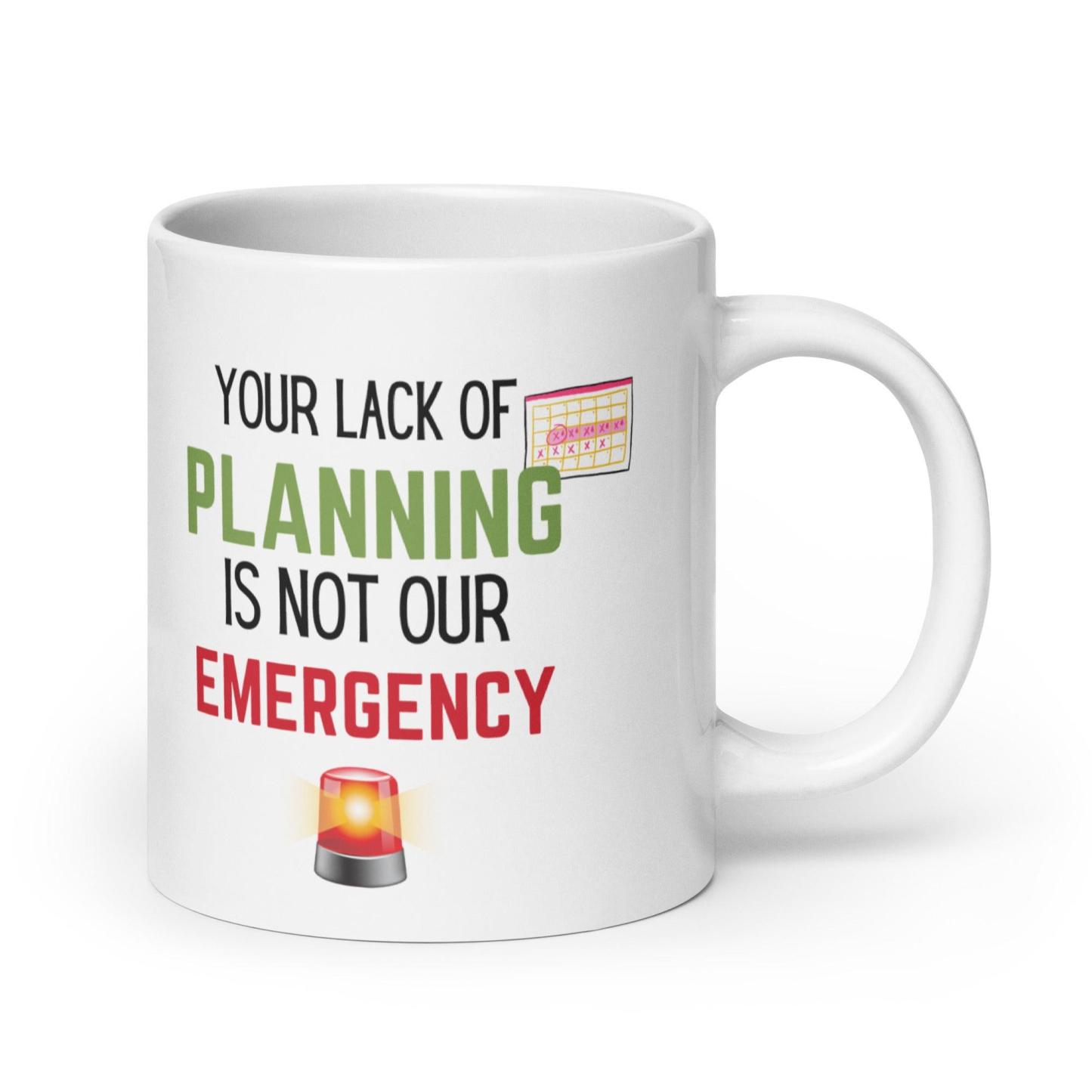 Planning Reminder Ceramic Mug - Inspire Cups