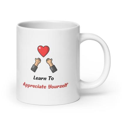 Self Value Message Mug - Inspire Cups