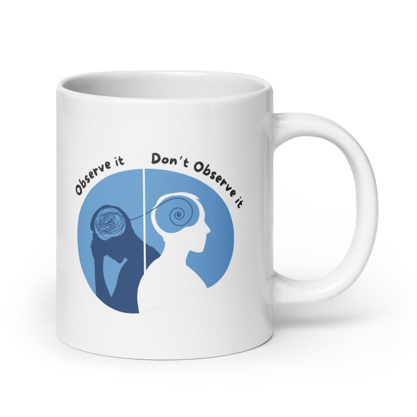 Mindfulness Observation Quote Mug - Inspire Cups