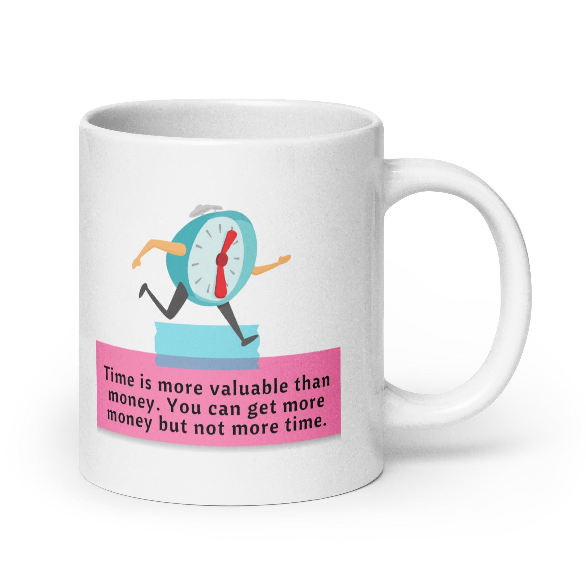Time Quote Ceramic Mug - Inspire Cups