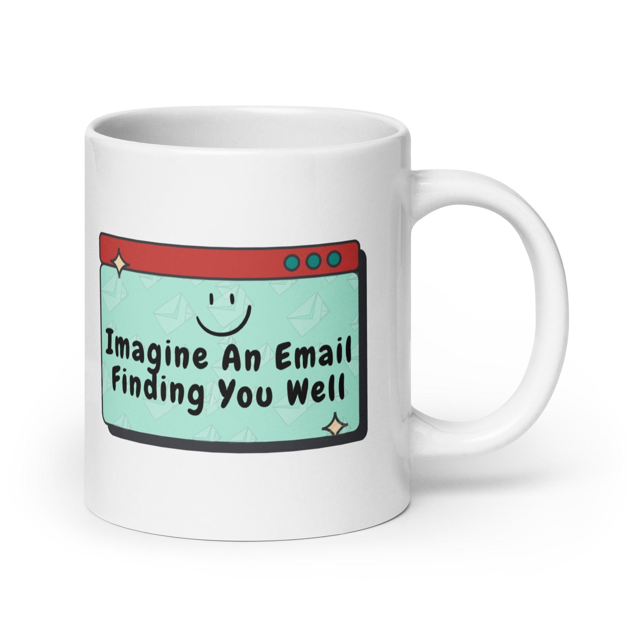 Imagine an Email Whimsical Email Printed Mug For Gifting - Inspire Cups