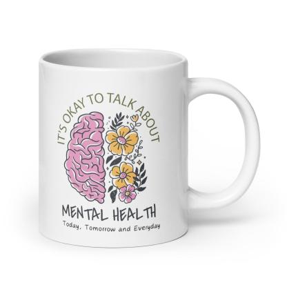 Mental Health Awareness Mug With Floral Design And Empowering Message - Inspire Cups