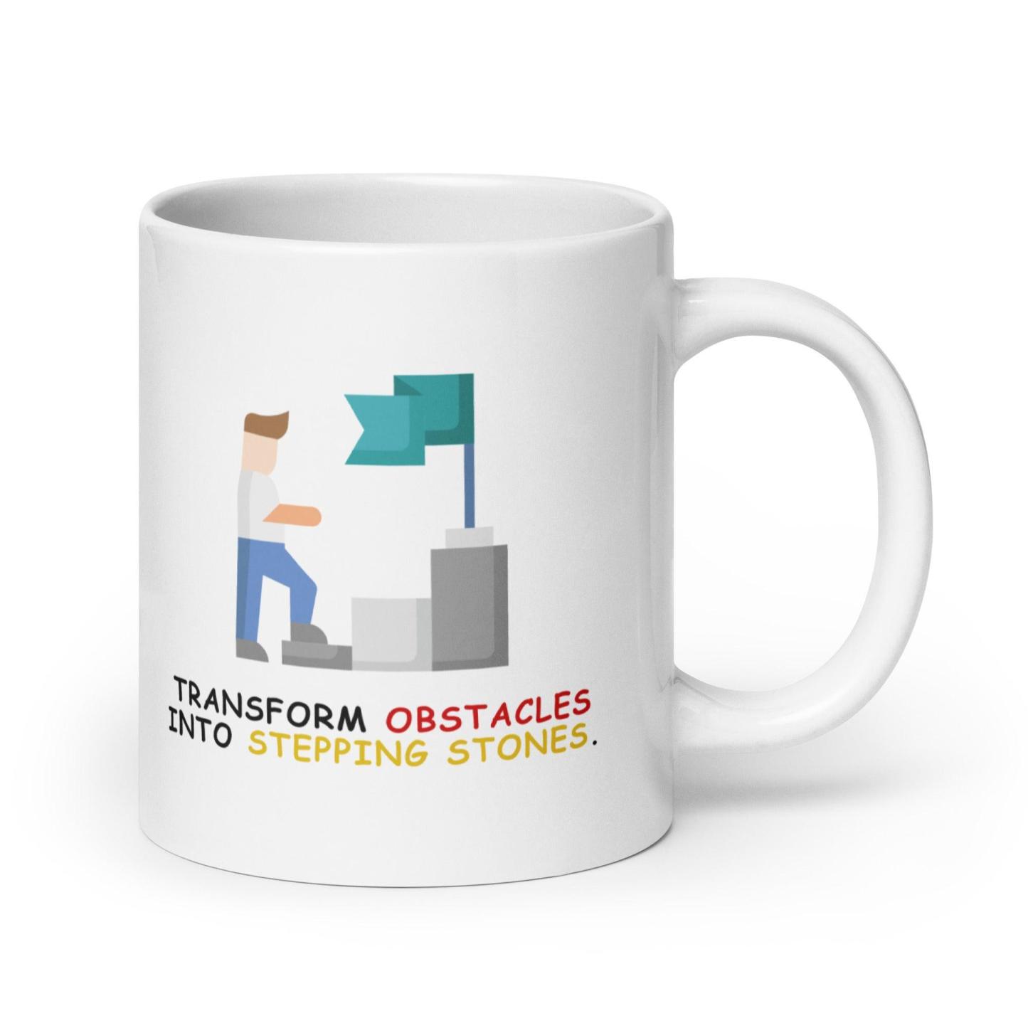 Perseverance Quote Mug | Transform Obstacles Into Stepping Stones Mug - Inspire Cups