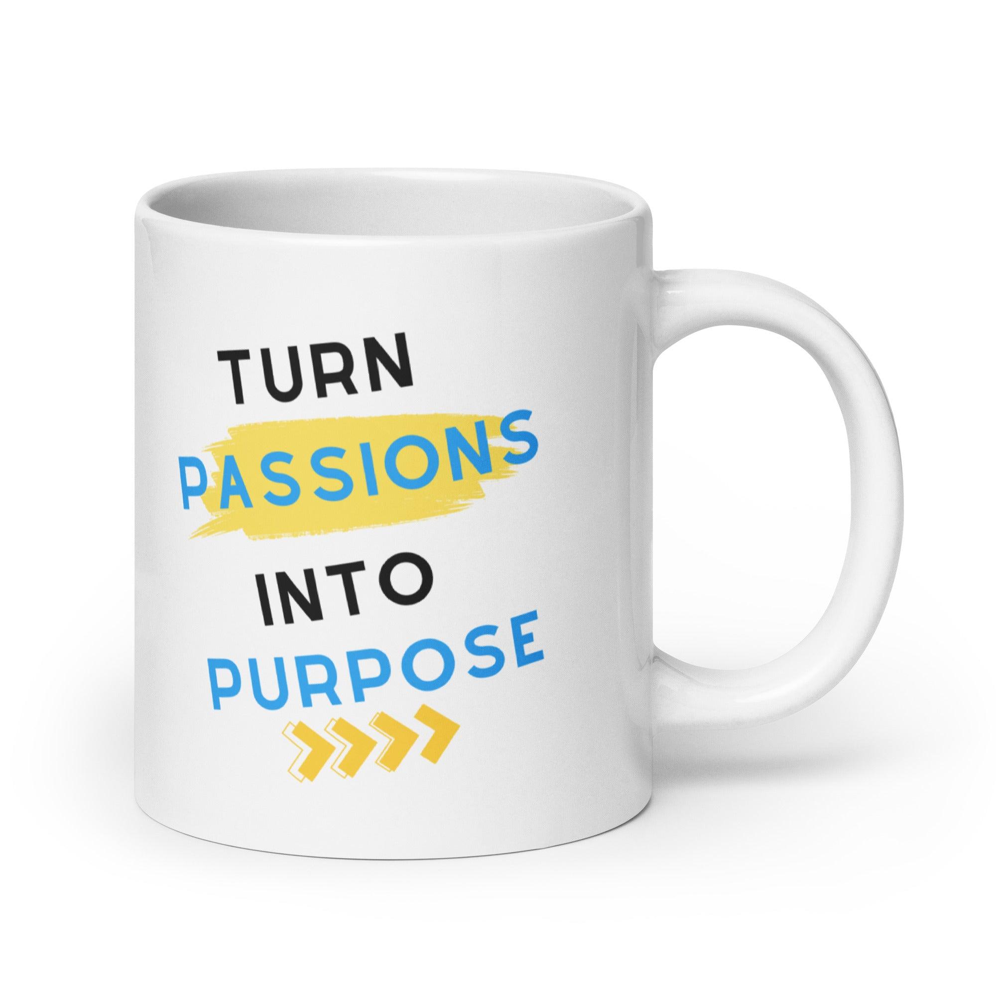 Turn Passion Into Purpose - Inspire Cups