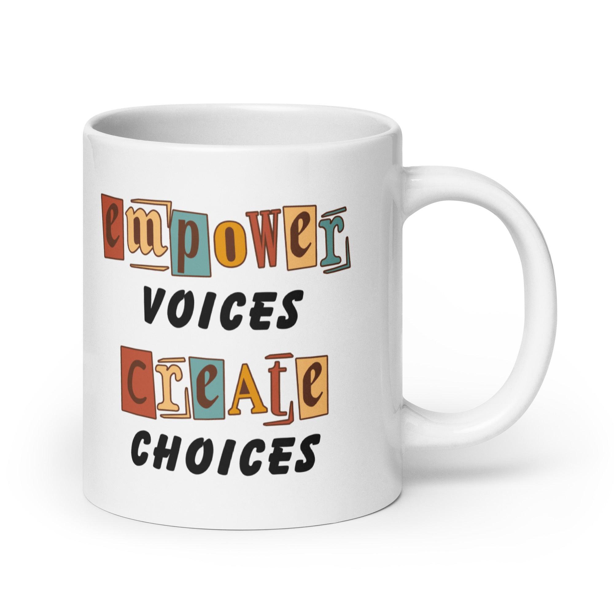 Empowerment Quote Coffee Mug - Inspire Cups