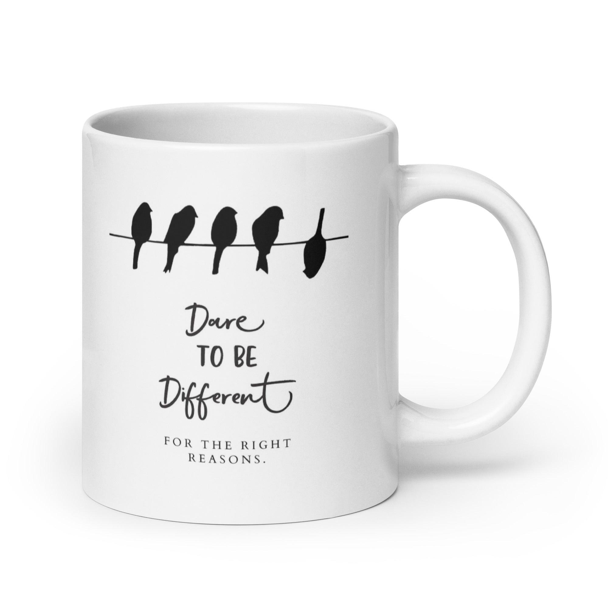Dare To Be Different For The Right Reasons Mug - Inspire Cups