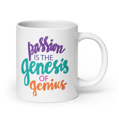 Passion Genius Quote Mug - Inspire Cups