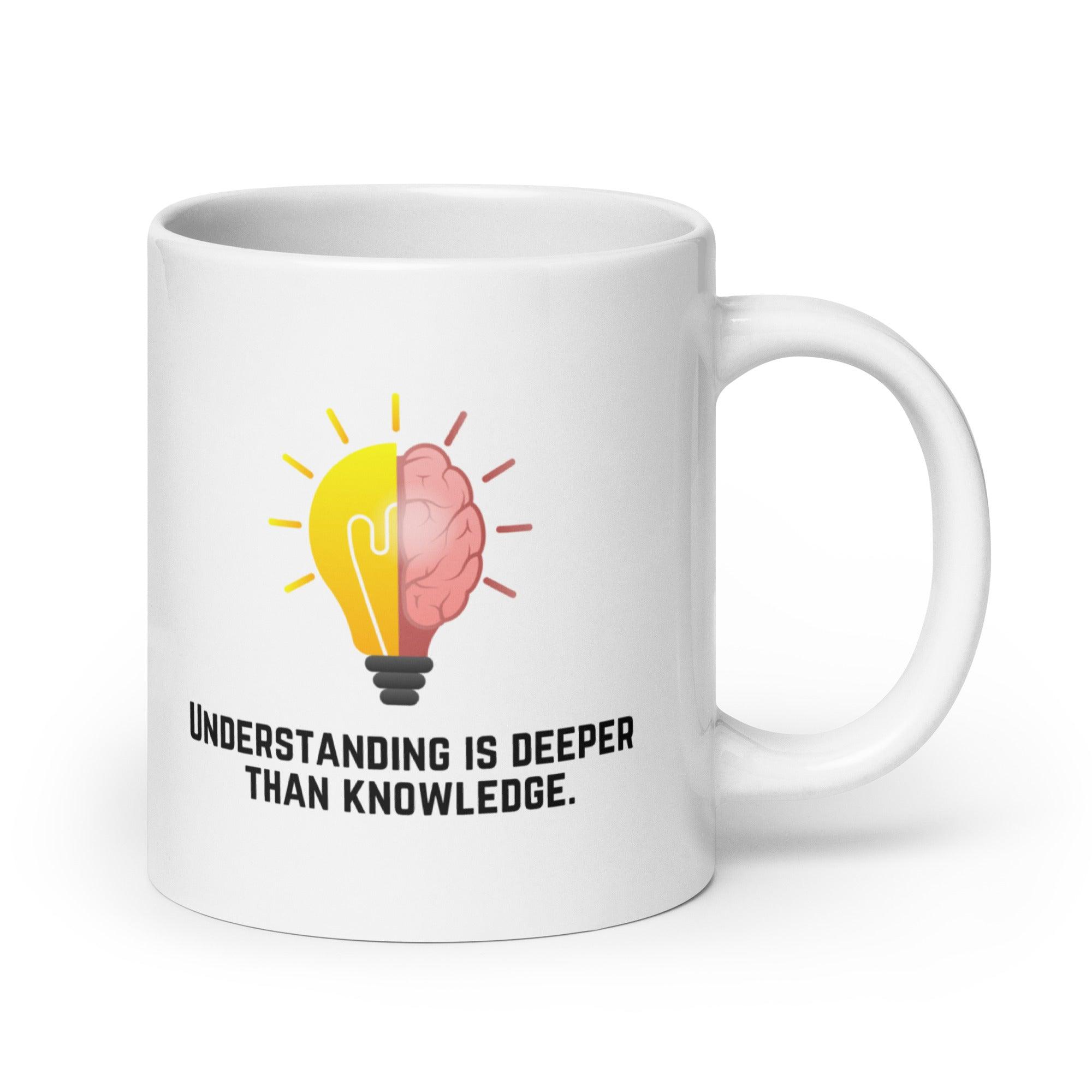 Deep Understanding Quote Mug - Inspire Cups