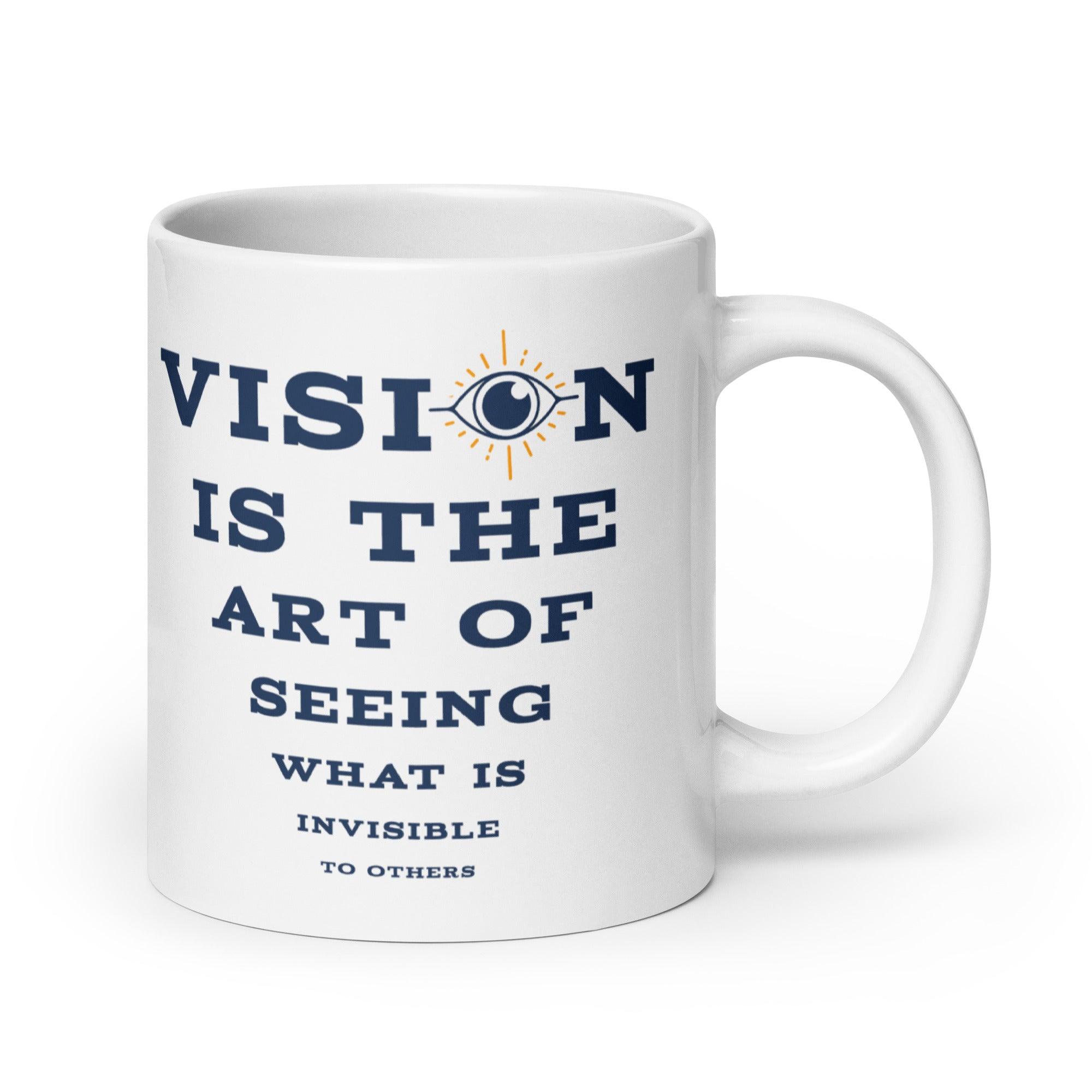 Vision Quote Ceramic Mug - Inspire Cups
