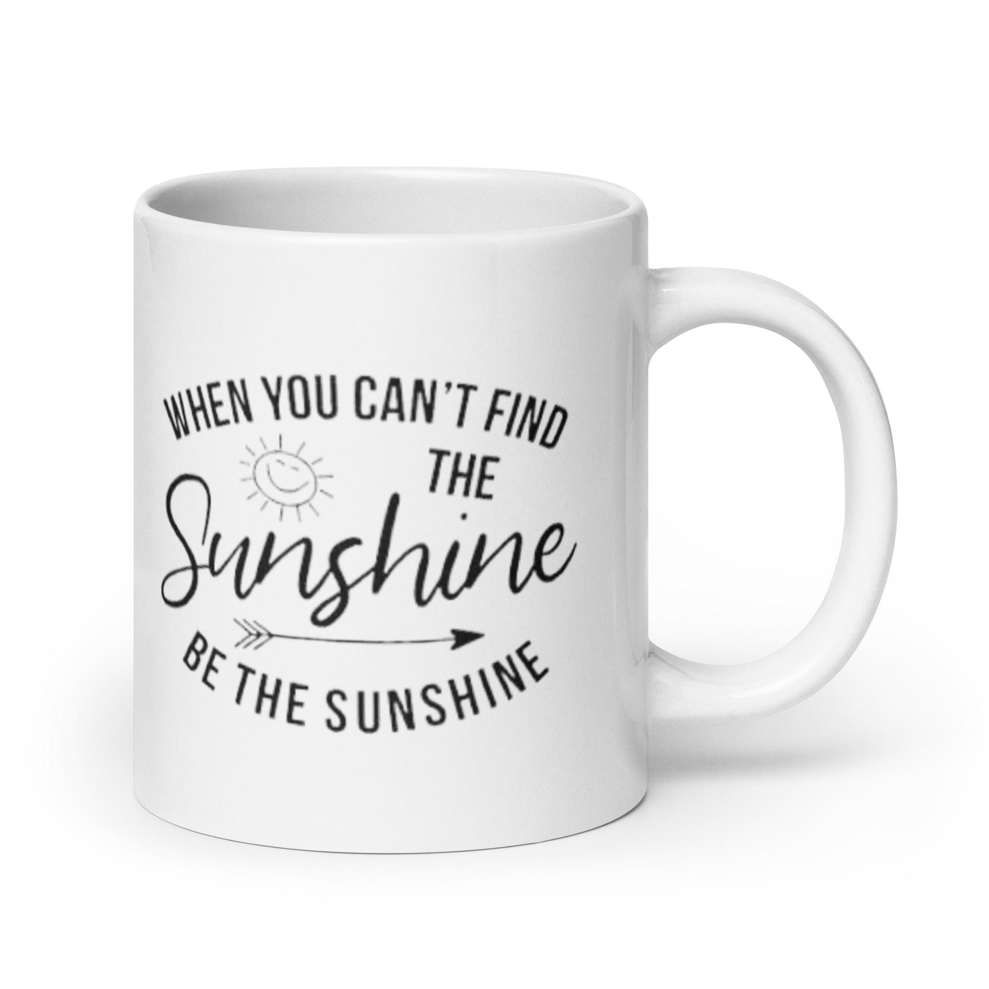 Sunshine Quote Ceramic Mug - Inspire Cups