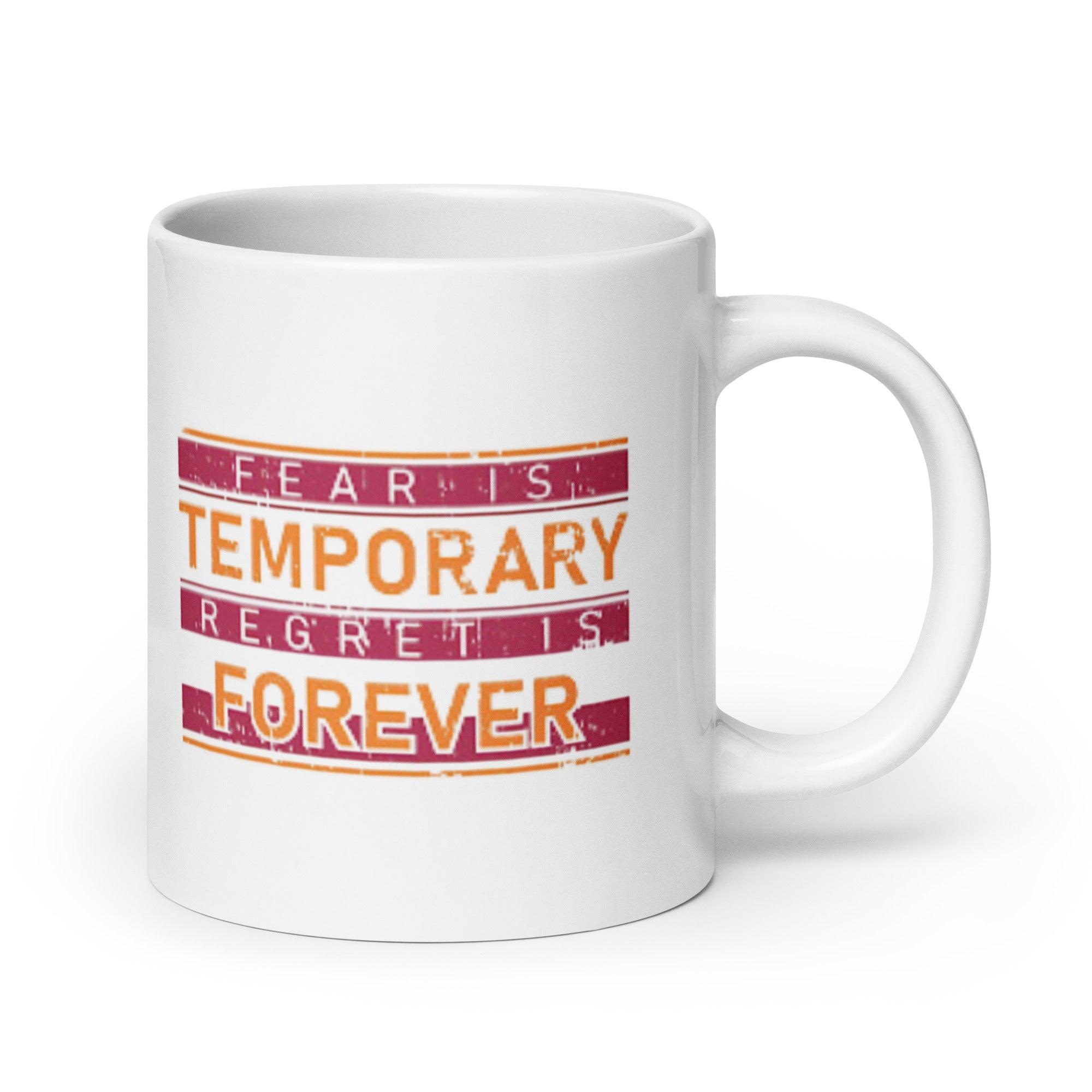 Fear Regret Ceramic Mug - Inspire Cups