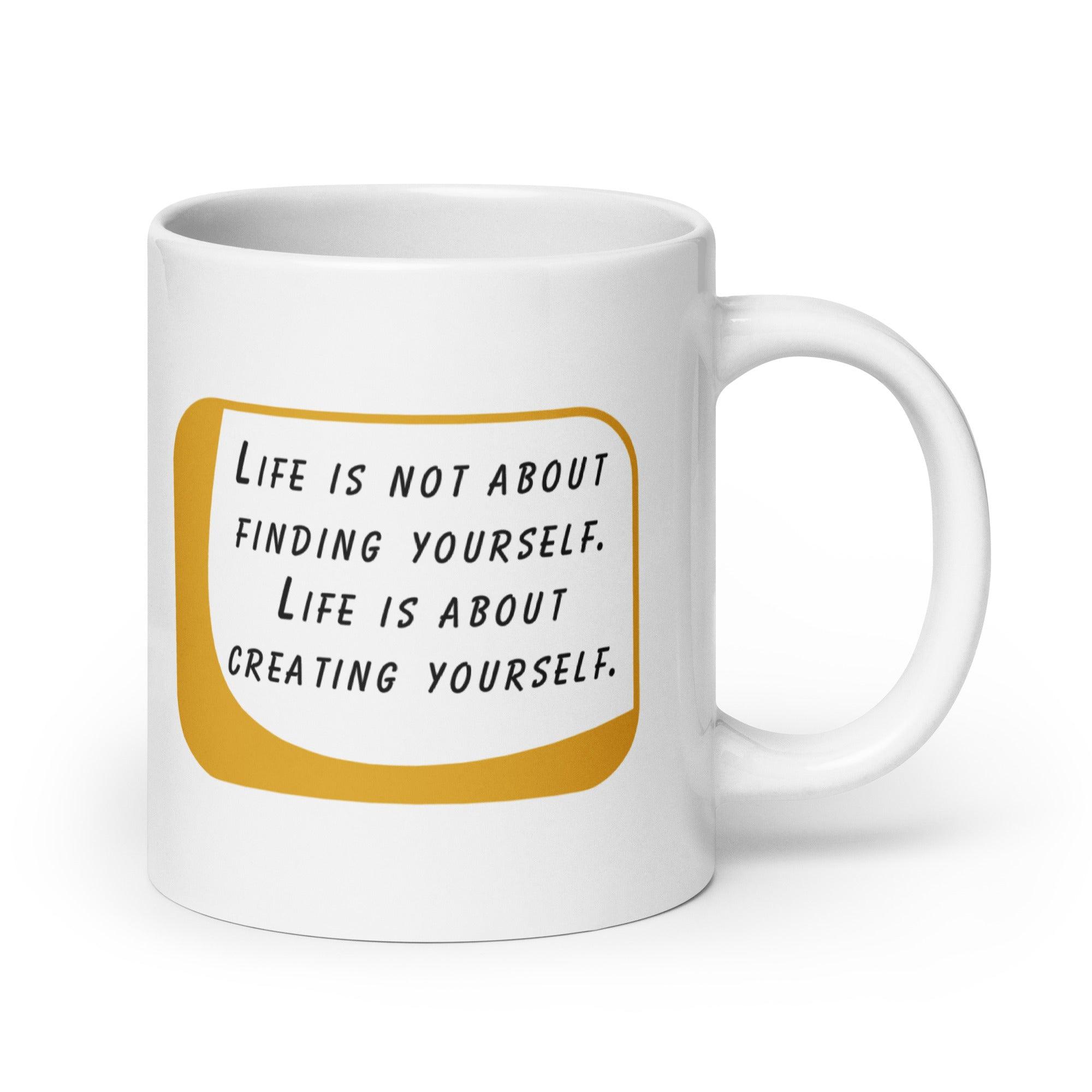 Self Creation Quote Mug - Inspire Cups