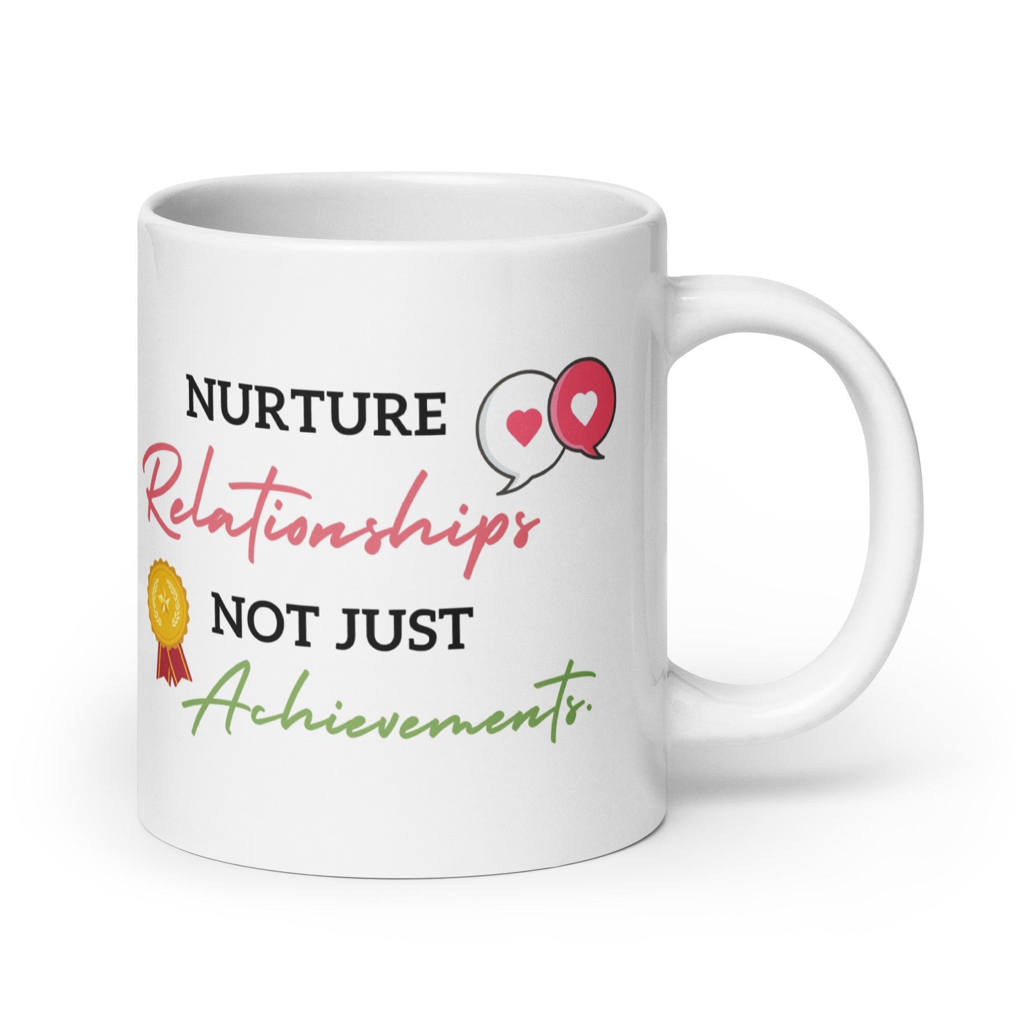 Nurture Relationships Mug featuring motivational artwork - Inspire Cups