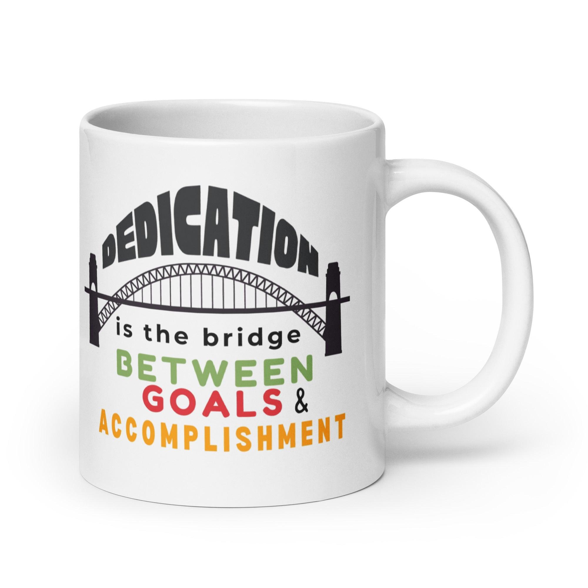 Dedication Motivational Coffee Mug featuring vibrant design - Inspire Cups